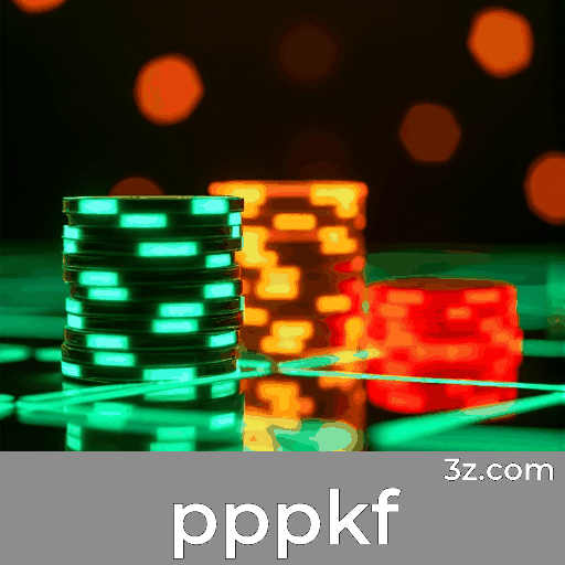 pppkf.com - Descubra o Melhor das Apostas Online com Opções Exclusivas e Pagamentos Rápidos - pppkf
